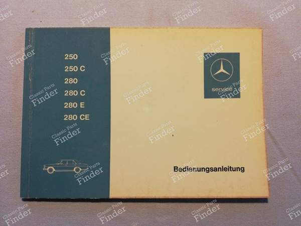 Owner's manual - Versions 250 & 280 - MERCEDES BENZ /8 (W114 / W115) - 1145844796 / 6500 4652- 0