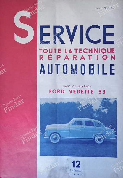 SERVICE 1952 technical review - FORD Vedette / Vendôme / Abeille - 12/1952- 0