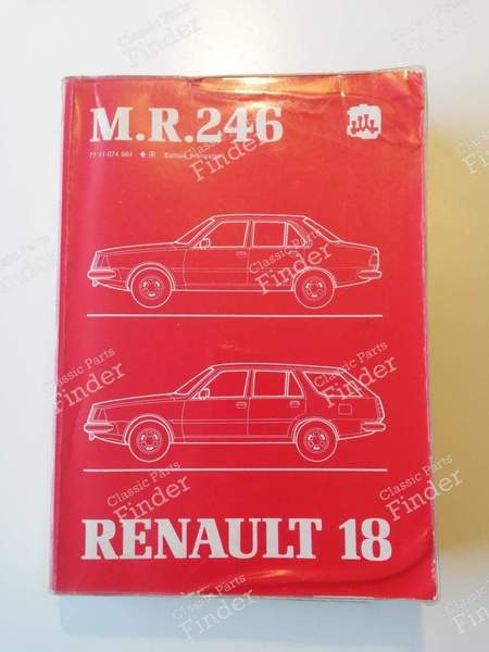 Repair manual - M.R. 246 - RENAULT 18 (R18) - 7711074984- 0