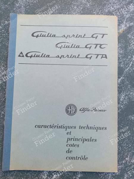 Technical and setting data - ALFA ROMEO Giulia Sprint GT / GTV / GTC / GTA (105/115 Coupés) - 0