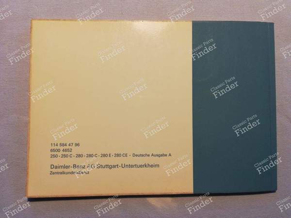 Bordbuch - Versionen 250 & 280 - MERCEDES BENZ /8 (W114 / W115) - 1145844796 / 6500 4652- 4