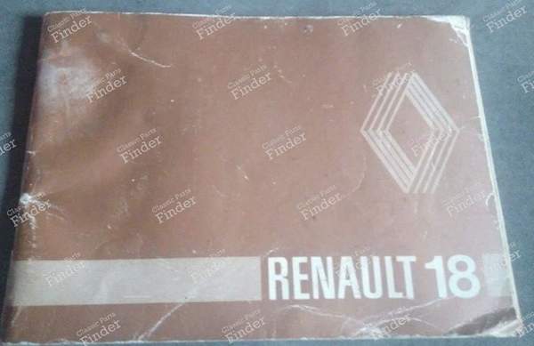 User's manual for Renault 18 - RENAULT 18 (R18) - 7701445082 / NE410 79 06 80- 0