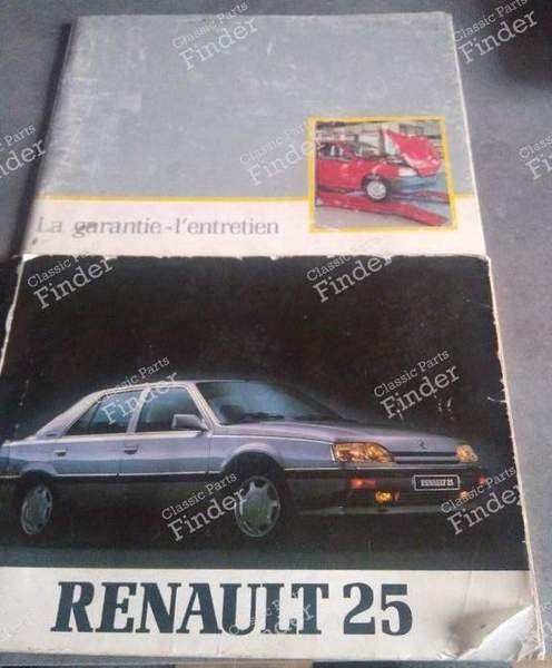 User's manual for Renault 25 - RENAULT 25 (R25) - 77 11 066 704 (?) / 77 11 088 574 (?)- 0