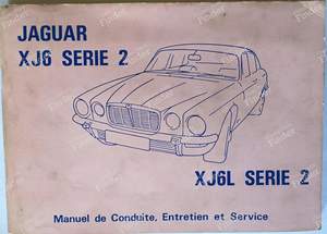 Manuel d'origine pour Jaguar XJ6 Série 2 pour JAGUAR XJ (Serie 1 / Serie 2 / Serie 3)