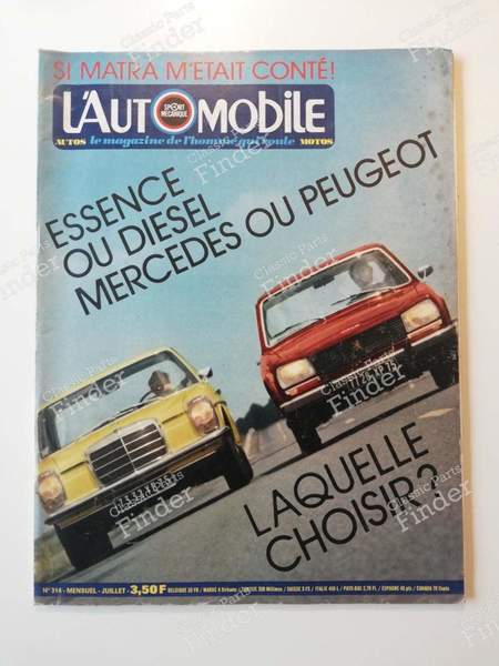 L'Automobile - Juillet 1972 - MERCEDES BENZ /8 (W114 / W115) - #314- 0