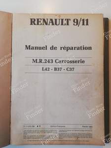 M.R. 243 - Reparaturanleitung 'Karosserie'. - RENAULT 9 / Alliance / Broadway / 11 / Encore (R9 / R11) - 7711073708- thumb-1