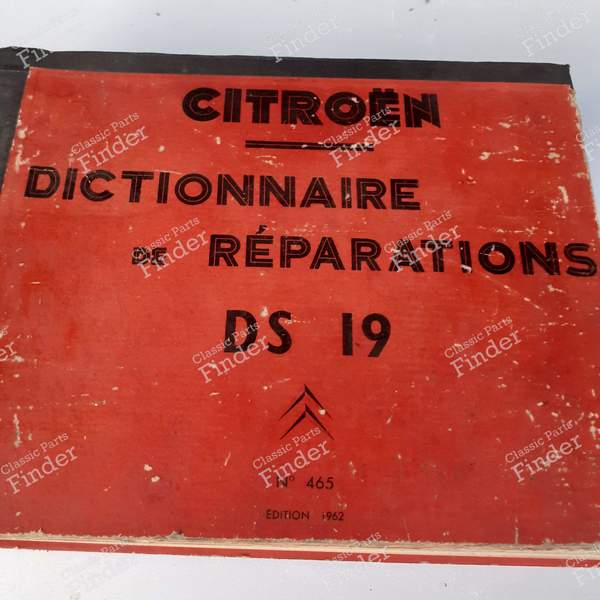 DS 19 repair dictionary - CITROËN DS / ID - N464- 0