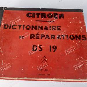 Dictionnaire de réparation DS 19 - CITROËN DS / ID