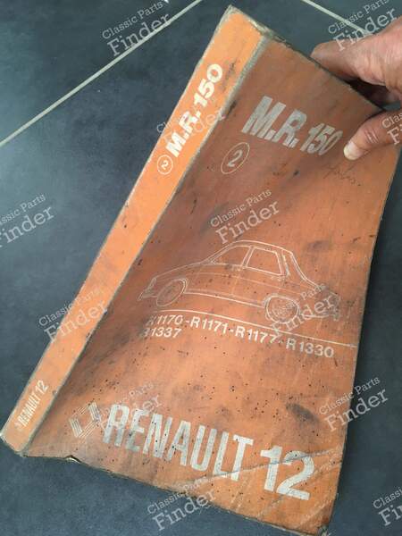 Reparaturhandbuch M.R. 150 – 2. Auflage - RENAULT 12 / Virage (R12) - 7701438043- 9