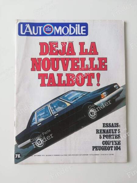 L'Automobile Magazine - Septembre 1979 - SIMCA-CHRYSLER-TALBOT 1307 / 1308 / 1309 / Alpine - #399- 0