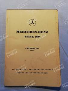 Ersatzteilkatalog - MERCEDES BENZ 180 / 190 (W120 / W121) (Kleiner Ponton)