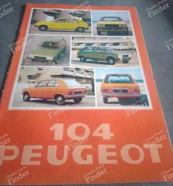 Publicité d'époque pour Peugeot 104 GL, GL6, SL - PEUGEOT 104 / 104 Z - 0