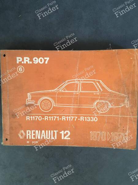 Ersatzteilhandbuch – PR 907 (6. Auflage) - RENAULT 12 / Virage (R12) - 7701437674- 0