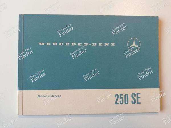Owner's manual - Version 250 SE - MERCEDES BENZ W108 / W109 - 1085842296- 0